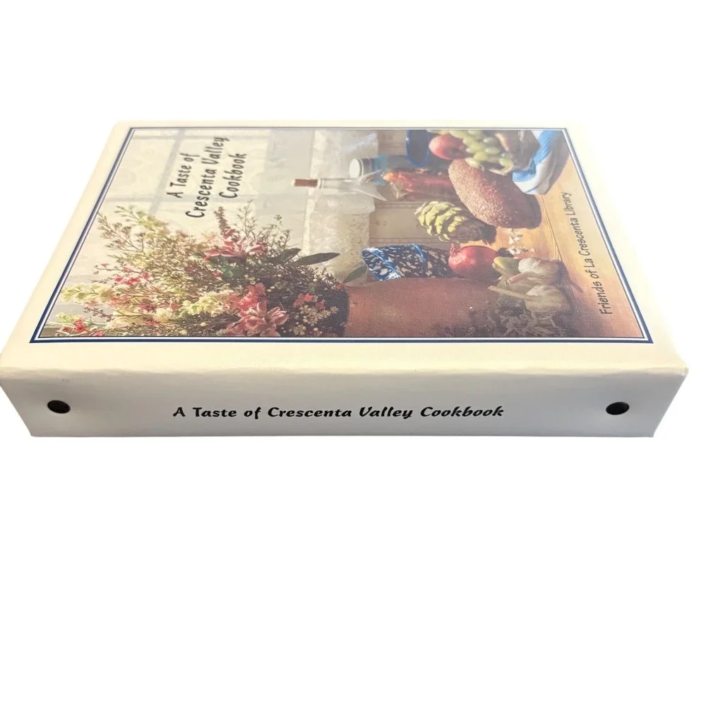 A Taste of Crescenta‎ Valley Cookbook Friends of La Crescenta Library 2004 CA